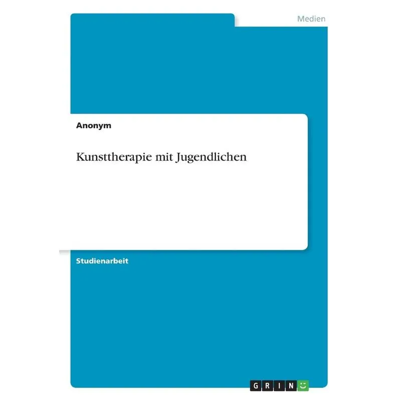 Kunsttherapie mit Jugendlichen