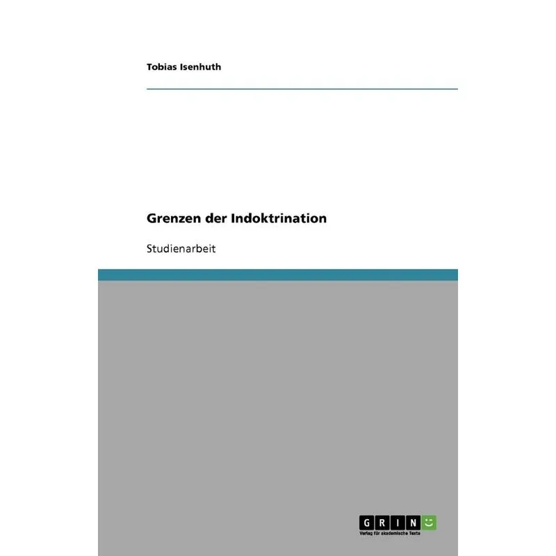 Grenzen der Indoktrination