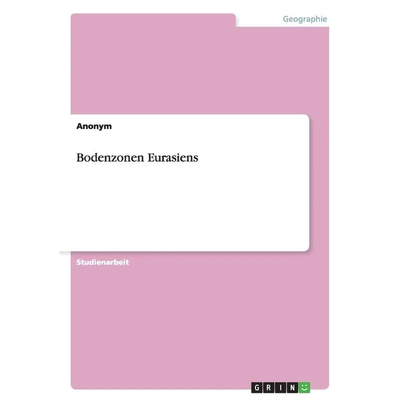 Bodenzonen Eurasiens