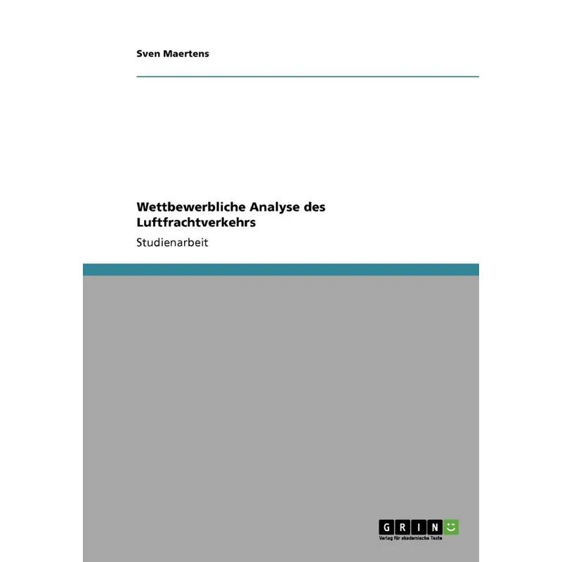 Wettbewerbliche Analyse des Luftfrachtverkehrs