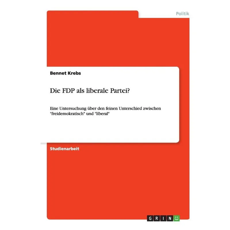 Die FDP als liberale Partei?