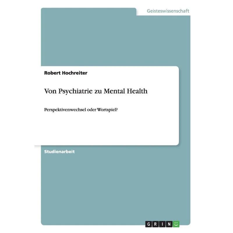 Von Psychiatrie zu Mental Health