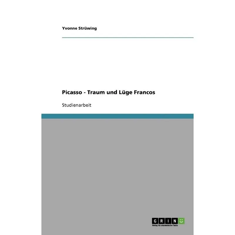 Picasso - Traum und Lüge Francos
