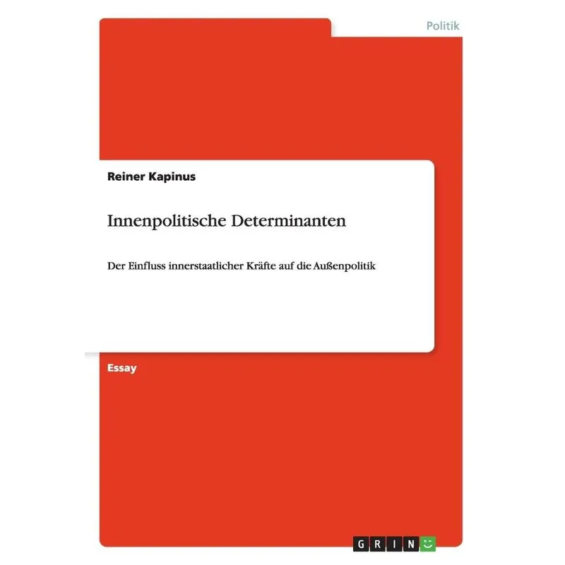 Innenpolitische Determinanten