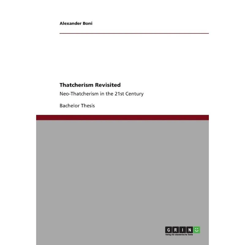 Thatcherism Revisited