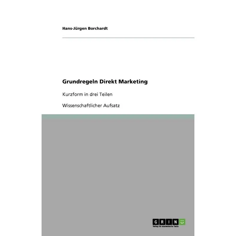 Grundregeln Direkt Marketing
