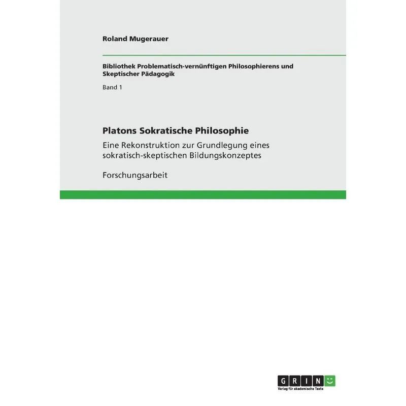Platons Sokratische Philosophie