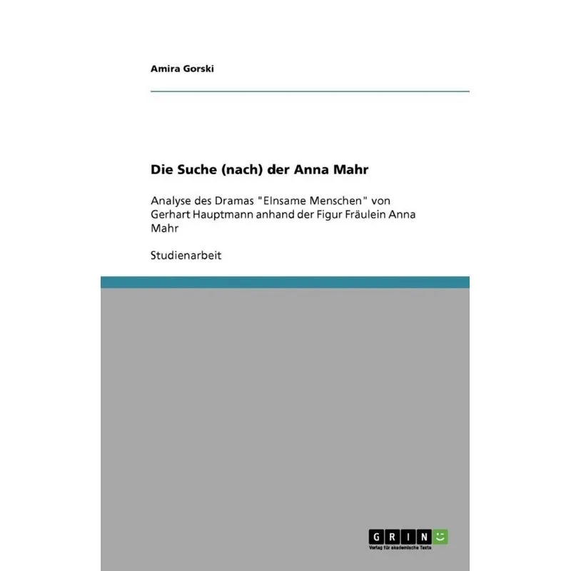 Die Suche (nach) der Anna Mahr