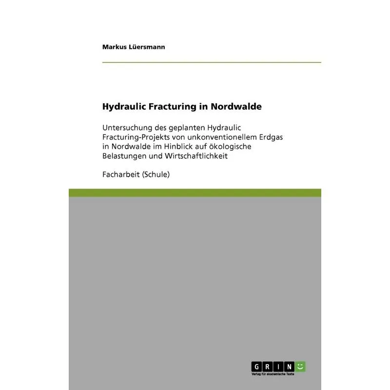 Hydraulic Fracturing in Nordwalde