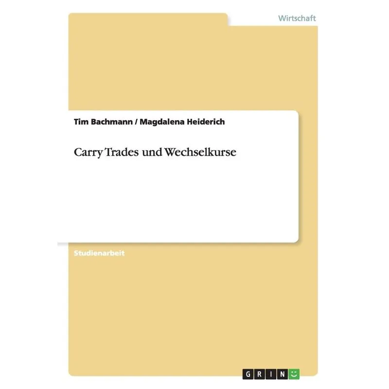 Carry Trades und Wechselkurse