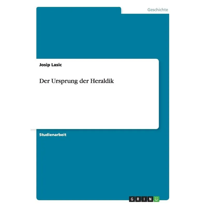 Der Ursprung Der Heraldik