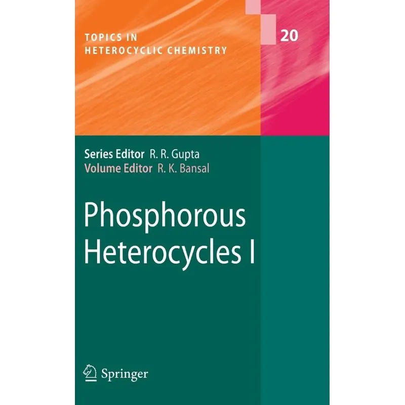 Phosphorous Heterocycles I