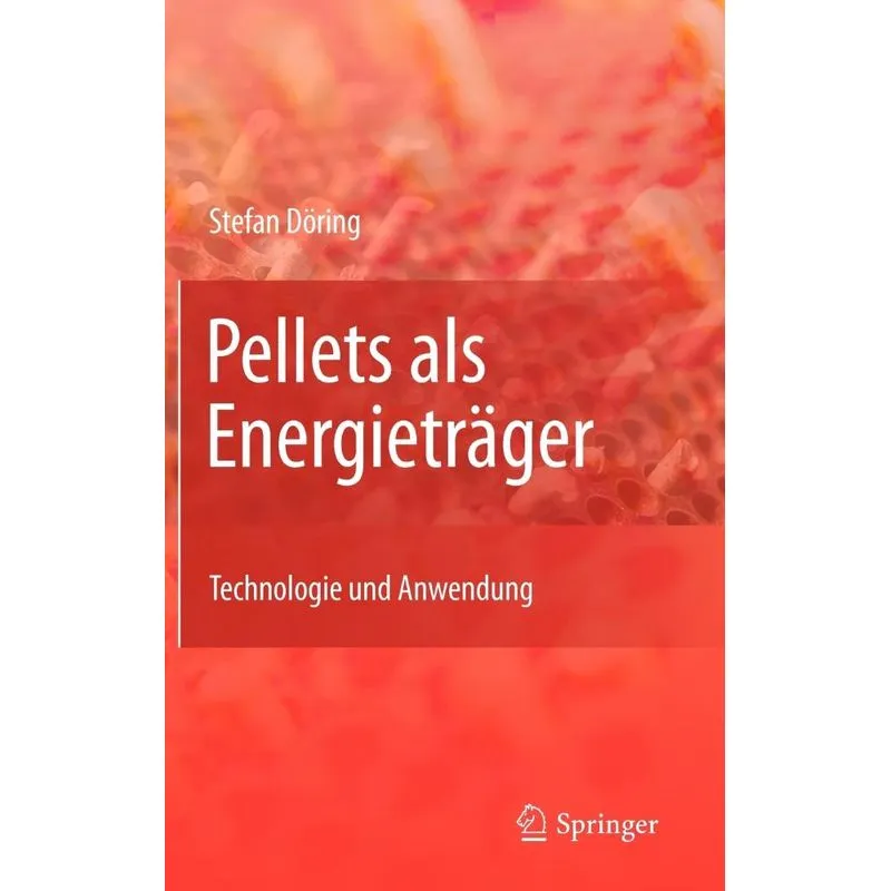 Pellets Als Energieträger