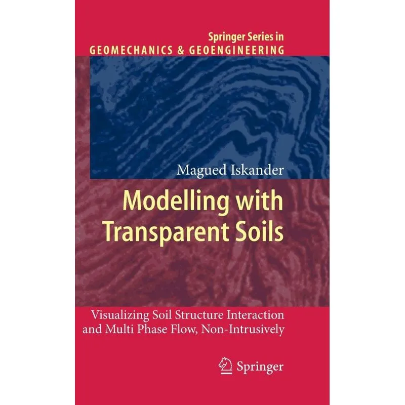 Modelling with Transparent Soils