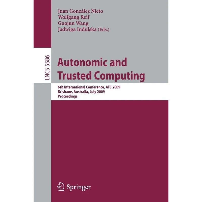 Autonomic and Trusted Computing