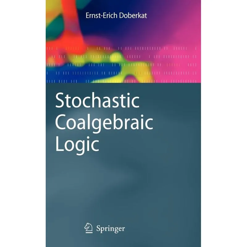 Stochastic Coalgebraic Logic