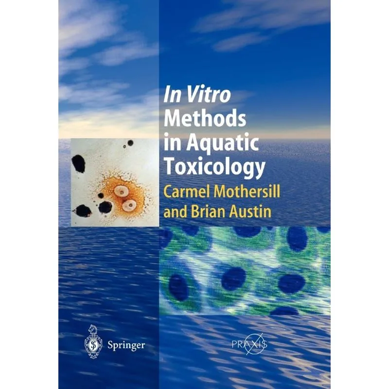 In Vitro Methods in Aquatic Ecotoxicology