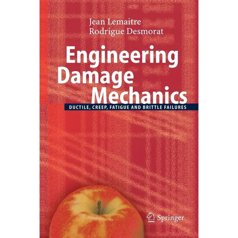 Engineering Damage Mechanics