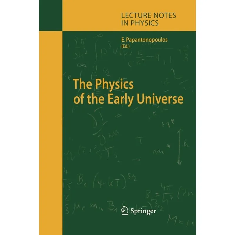 The Physics of the Early Universe