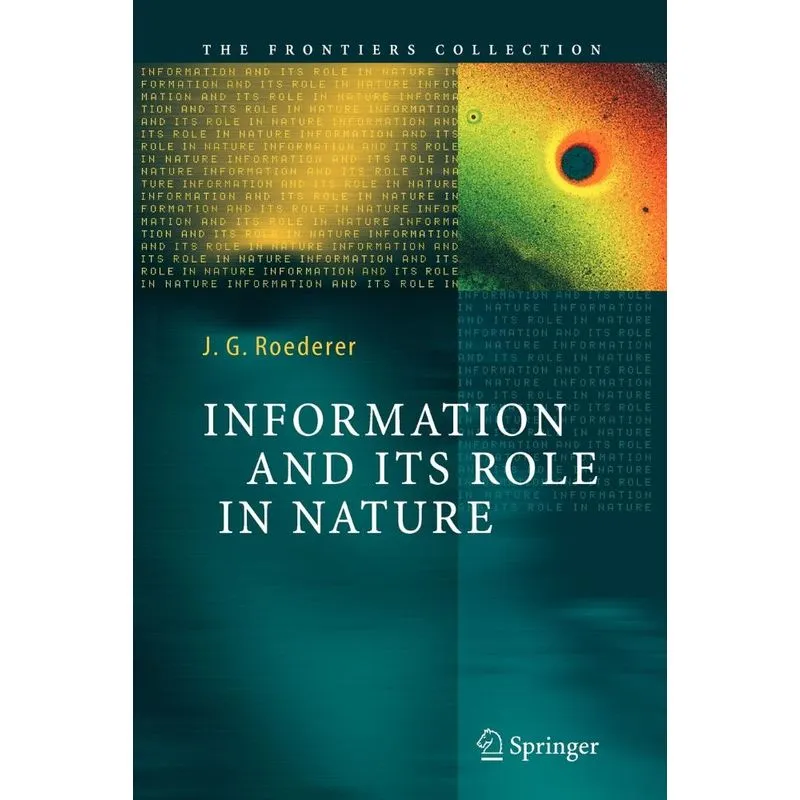 Information and Its Role in Nature