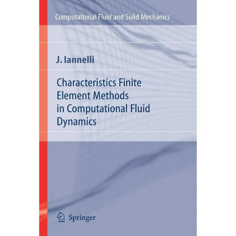 Characteristics Finite Element Methods in Computational Flu