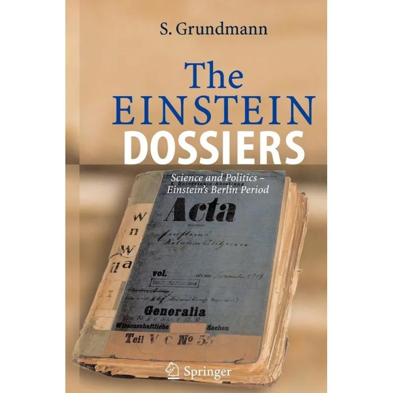 The Einstein Dossiers