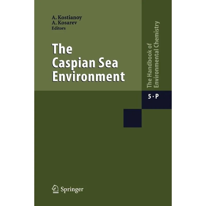 The Caspian Sea Environment