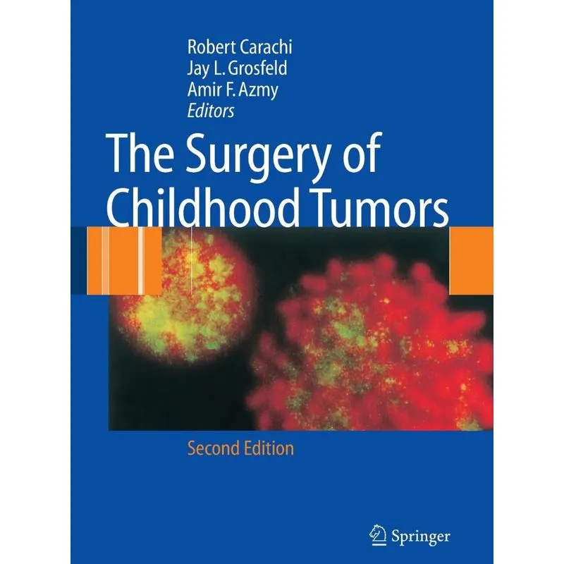 The Surgery of Childhood Tumors