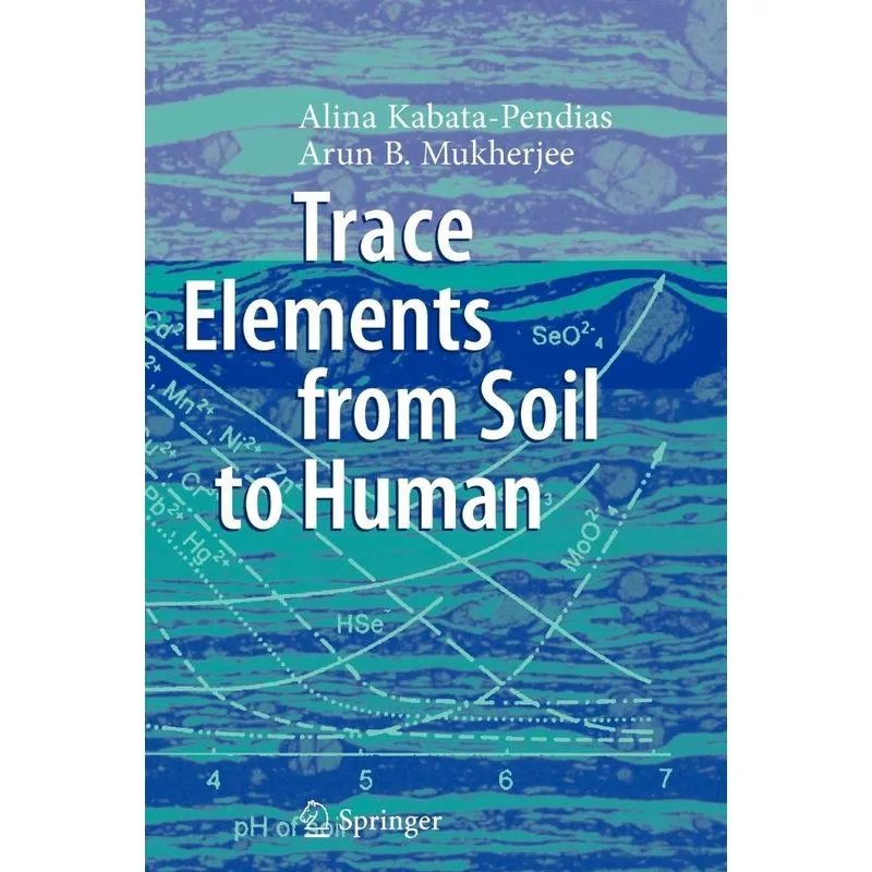 Trace Elements from Soil to Human