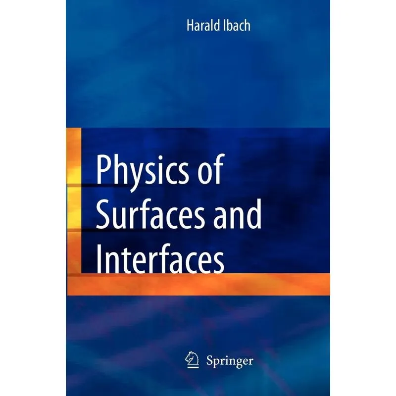 Physics of Surfaces and Interfaces