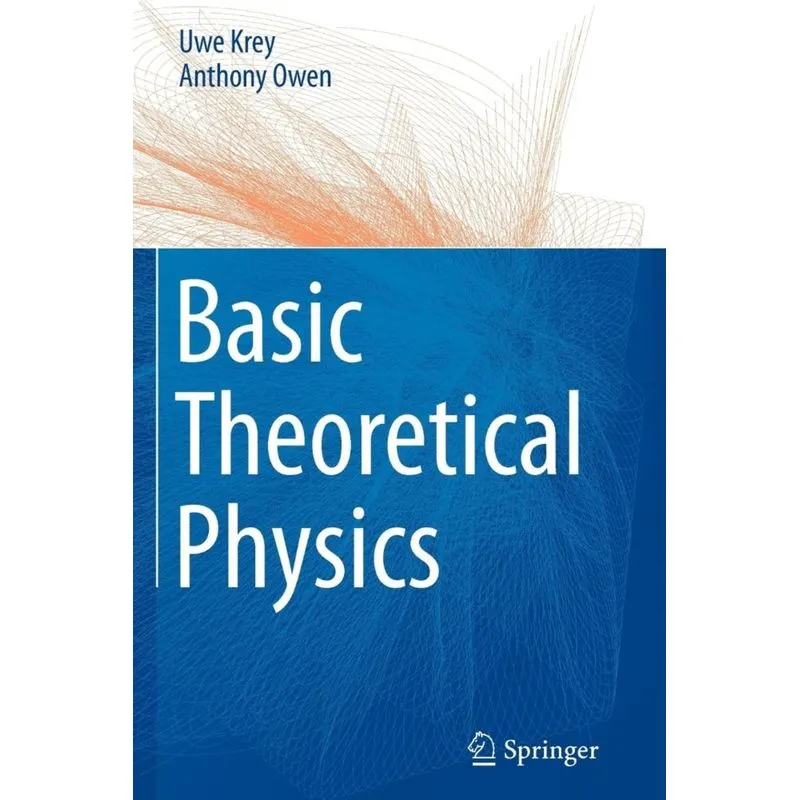 Basic Theoretical Physics
