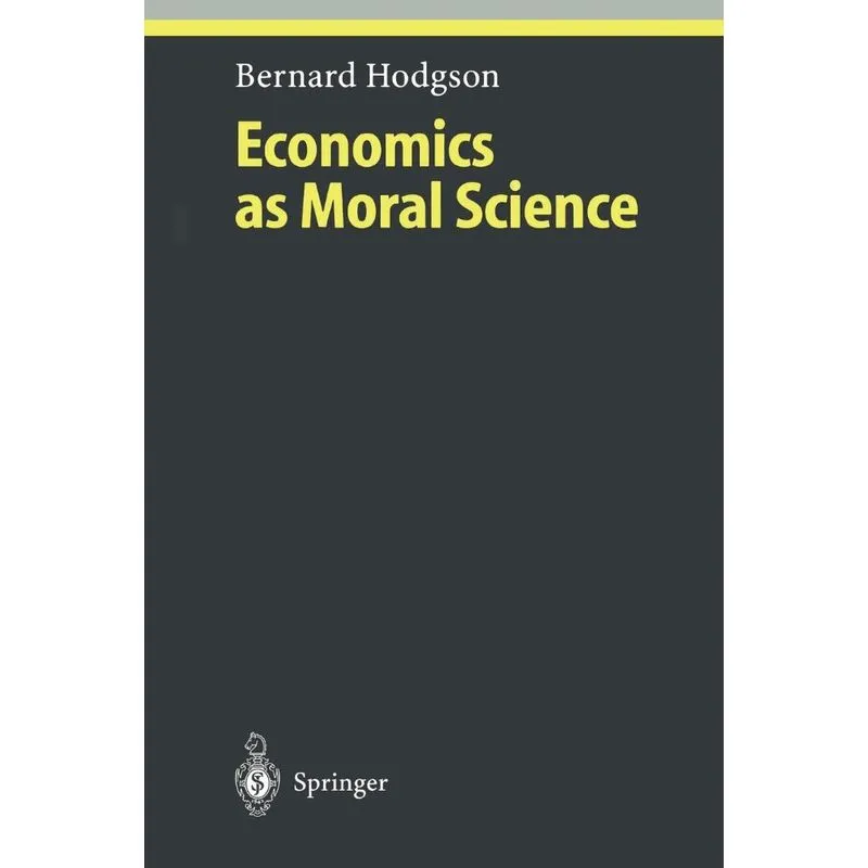 Economics as Moral Science