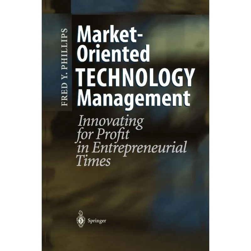 Market-Oriented Technology Management
