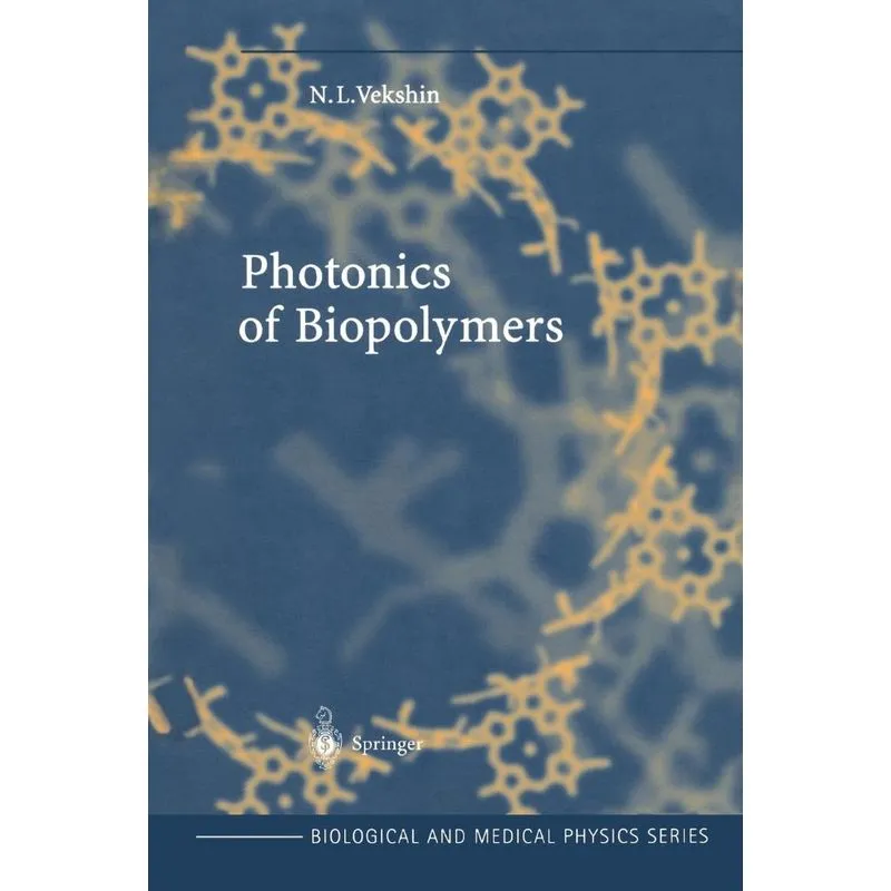 Photonics of Biopolymers