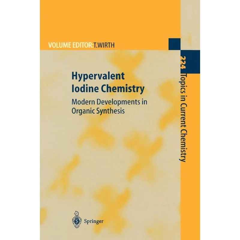 Hypervalent Iodine Chemistry