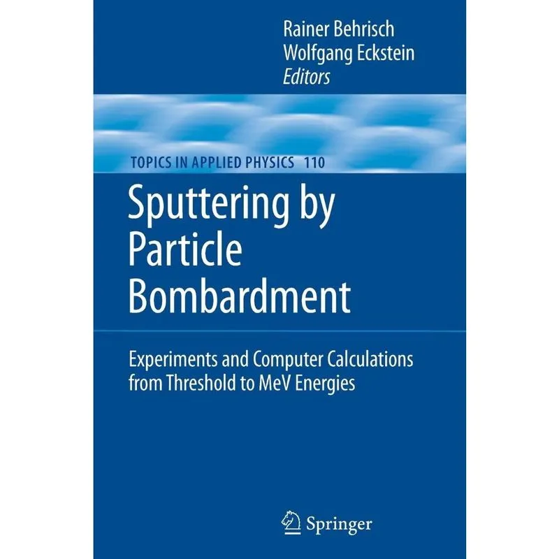 Sputtering by Particle Bombardment