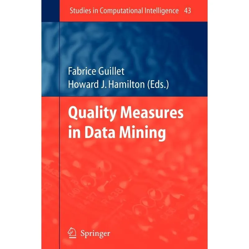 Quality Measures in Data Mining