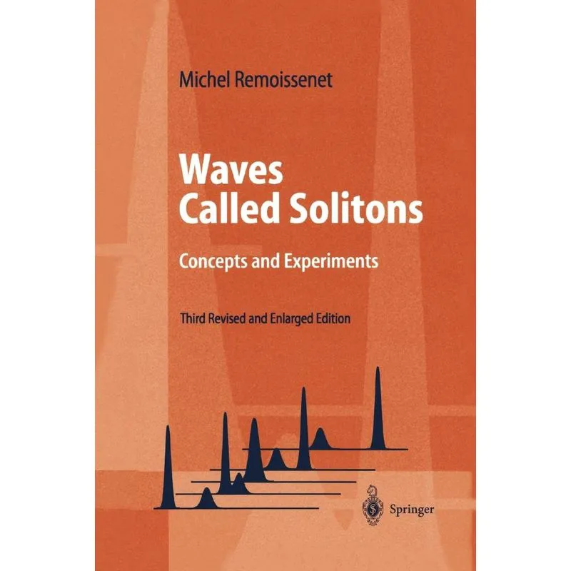 Waves Called Solitons