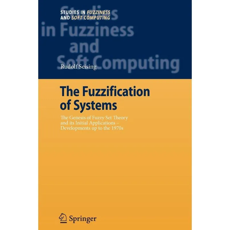 The Fuzzification of Systems