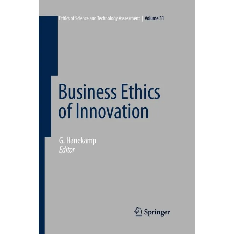 Business Ethics of Innovation