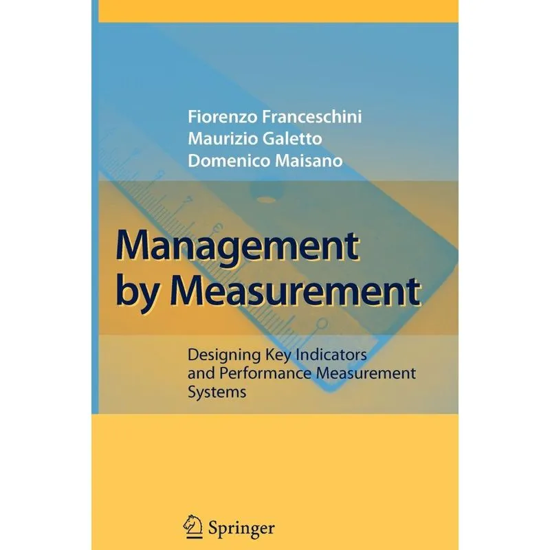 Management by Measurement