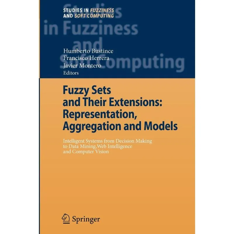Fuzzy Sets and Their Extensions