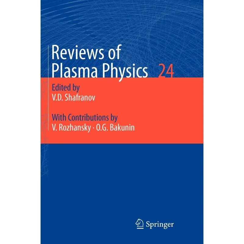 Reviews of Plasma Physics