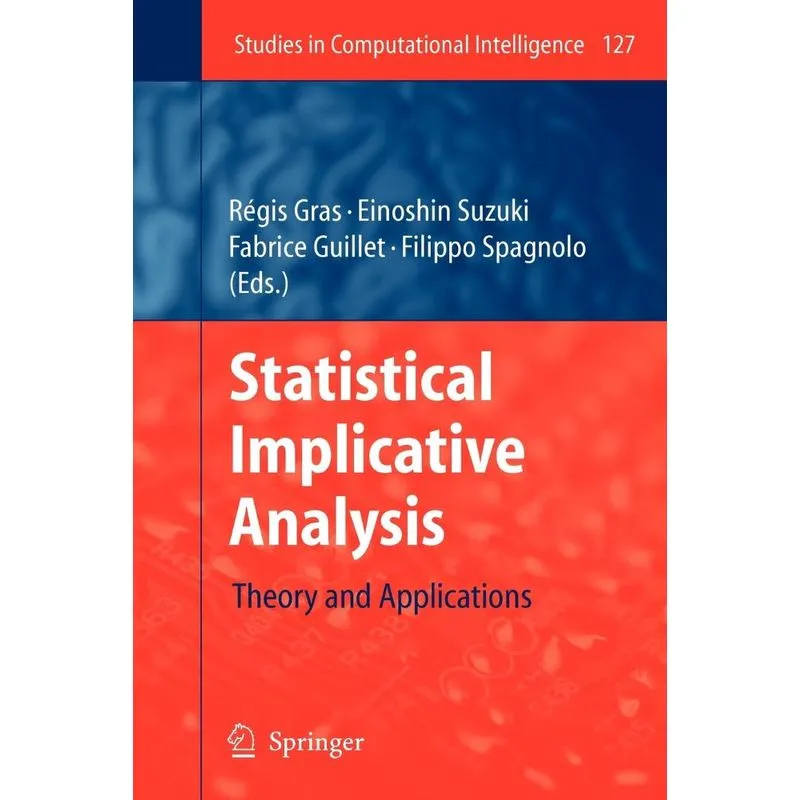 Statistical Implicative Analysis