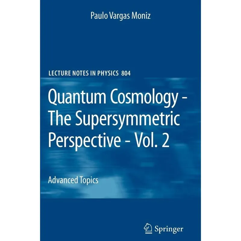 Quantum Cosmology - The Supersymmetric Perspective - Vol. 2