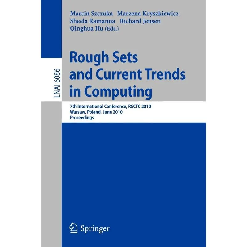 Rough Sets and Current Trends in Computing