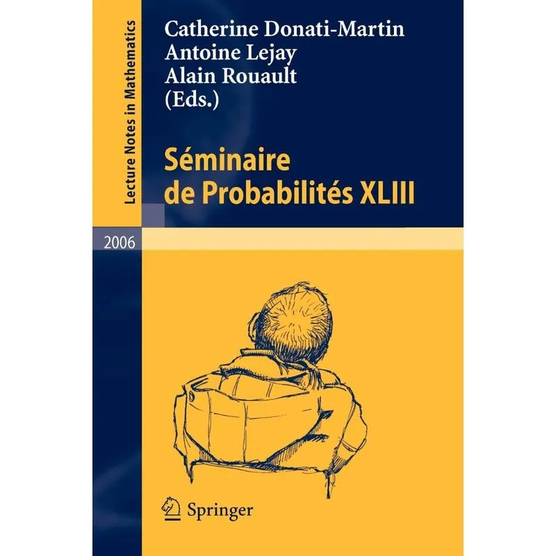 Séminaire de Probabilités XLIII