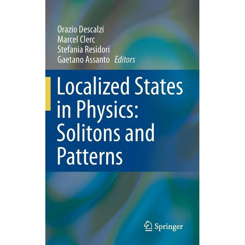 Localized States in Physics