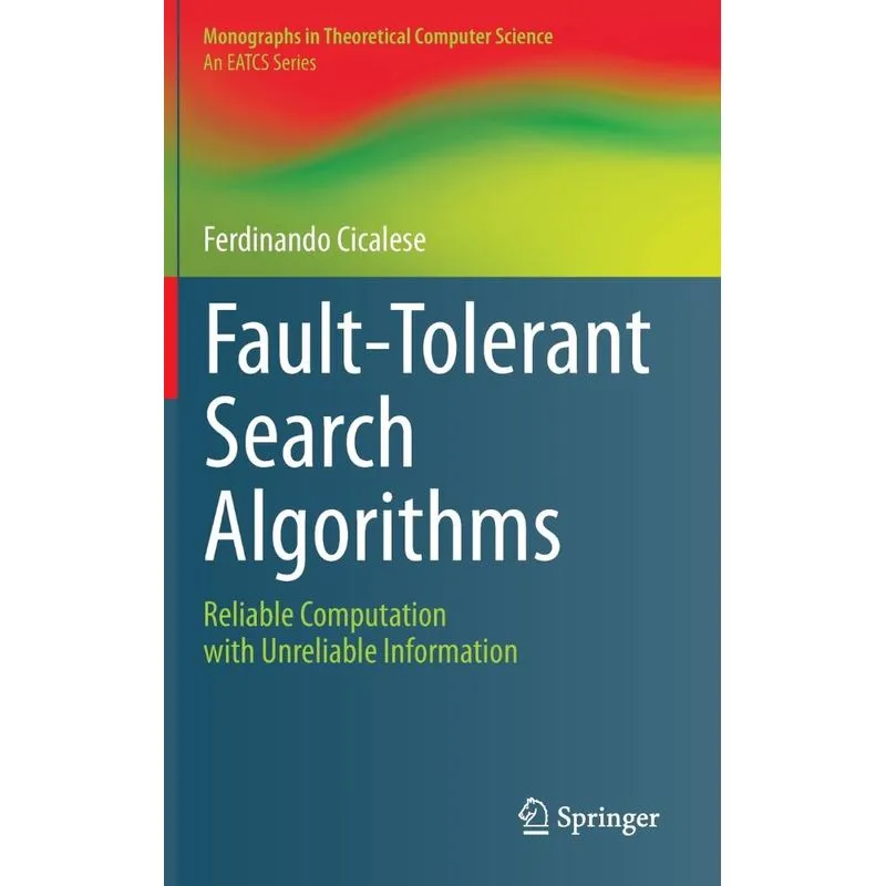 Fault-Tolerant Search Algorithms