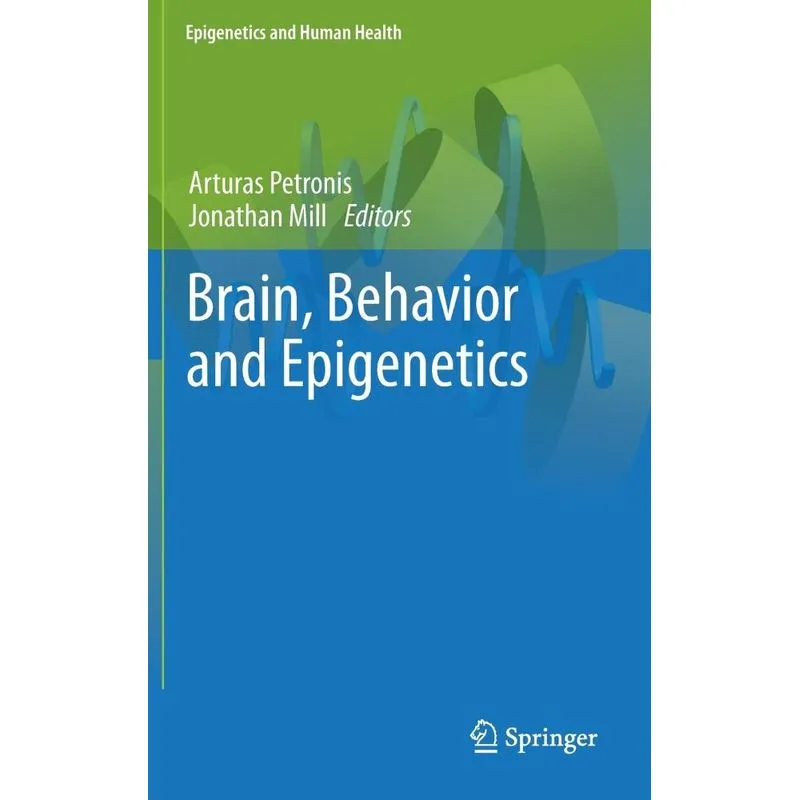 Brain, Behavior and Epigenetics